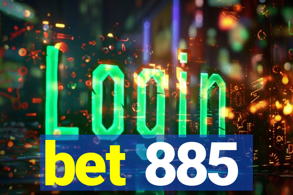 bet 885